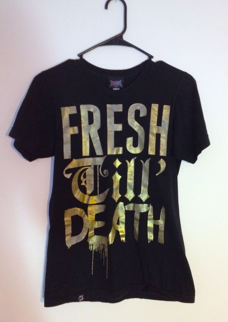 fresh to death t shirt