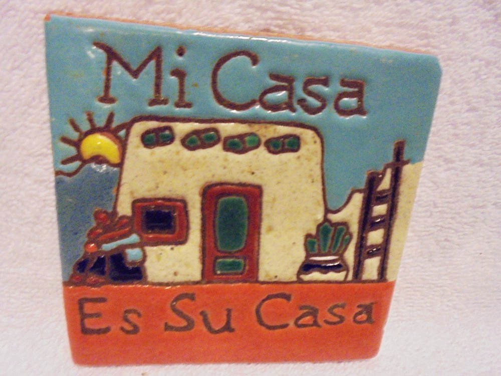 ONE MEXICAN HIGH RELIEF 4" TILE "MI CASA ES TY CASA" GREAT COLORS