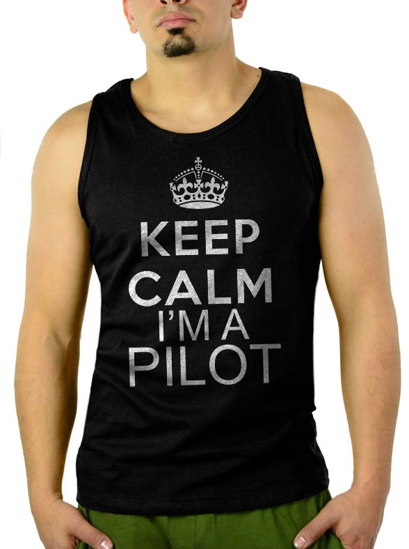 Keep Calm I'm A Pilot Tank Top Fly Flying Airplane Tee