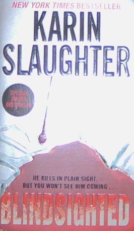 Blindsighted - By Karin Slaughter - PB/2001 Crime Thriller