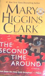 The Second Time Around - By Mary Higgins Clark - Pb/2003 - Suspense