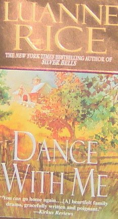 Dance With Me - By Luanne Rice - PB/2004 - Romance