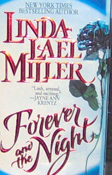 FOREVER AND THE NIGHT - By Linda Lael Miller - PB/1993 Romance