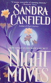 NIGHT MOVES - By Sandra Canfield - PB/1996 Romance