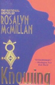 KNOWING - By Rosalyn McMillan - PB/1997 Romance