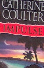 IMPULSE - By Catherine Coulter - PB/2001 Mystery Suspense