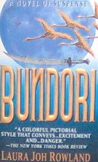 BUNDORI - By Laura Joh Rowland -PB/1996 Suspense