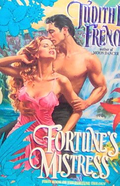 FORTUNE'S MISTRESS - By Judith E. French - PB/1993 Historical Romance