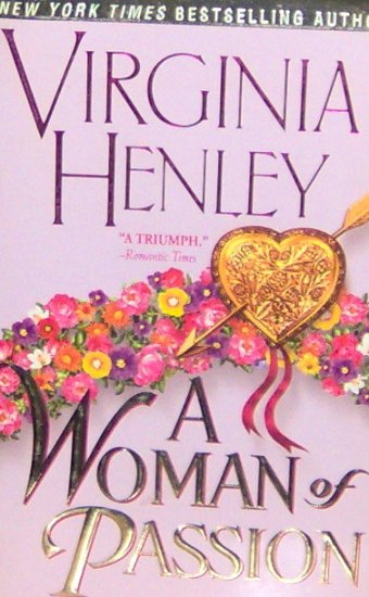A WOMAN OF PASSION - By Virginia Henley - PB/1999 Historical Romance