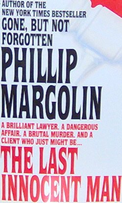 THE LAST INNOCENT MAN - By Phillip Margolin - PB/1995 Suspense