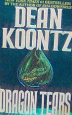 DRAGON TEARS - By Dean Koontz - PB/1993 Thriller