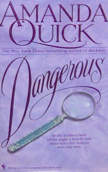 DANGEROUS - By Amanda Quick - PB/1993 Historical Romance