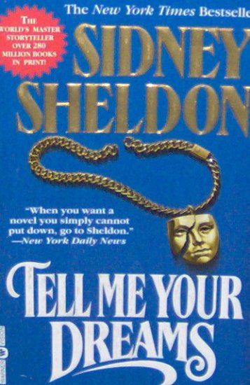 TELL ME YOUR DREAMS - By Sidney Sheldon - PB/1998 - Thriller
