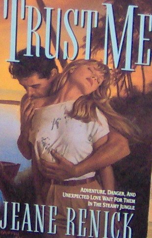 TRUST ME - By Jeane Renick - PB/1992 - Romance