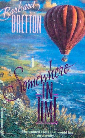 SOMEWHERE IN TIME - By Barbara Bretton - PB/1992 - Harlequin Romance