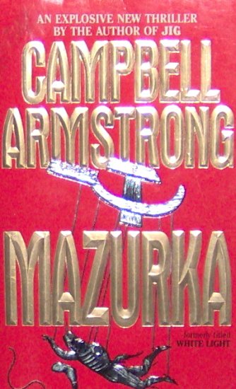 MAZURKA - By Campbell Armstrong - PB/1988 - Thriller Suspense
