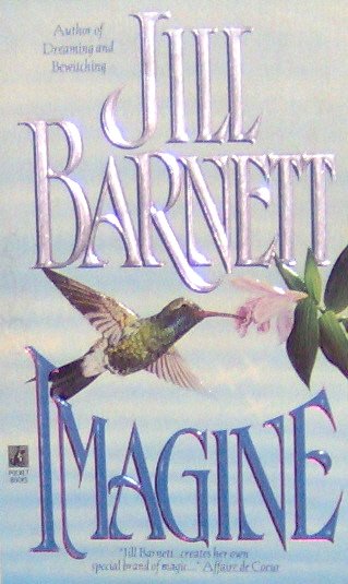IMAGINE - By Jill Barnett - PB/1995 - Historical Romance