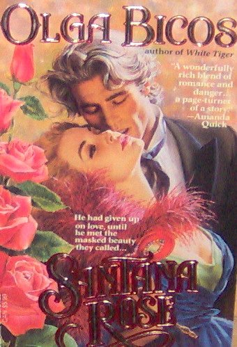 SANTANA ROSE - By Olga Bicos - PB/1992 - Historical Romance