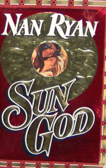 SUN GOD - By Nan Ryan - PB/1990 - Romance