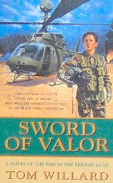 SWORD OF VALOR - By Tom Willard - PB/2004 - War Military
