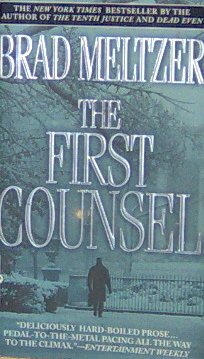 THE FIRST COUNSEL - By Brad Meltzer - PB/2001 - Suspense