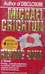 RISING SUN - By Michael Crichton - PB/1993 - Mystery