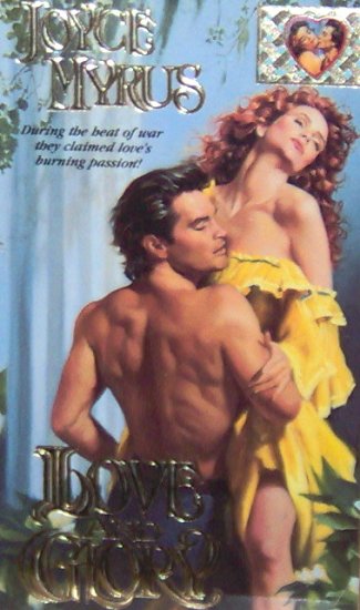 LOVE AND GLORY - By Joyce Myrus - PB/1993 - Historical Romance