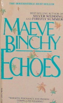ECHOES - By Maeve Binchy - PB/1985 - Romance