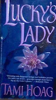 LUCKY'S LADY - By Tami Hoag - PB/1992 - Romance