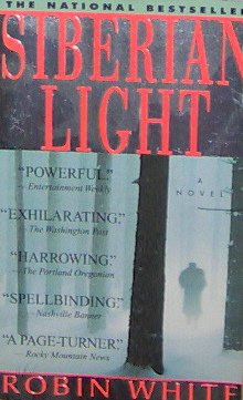 SIBERIAN LIGHT - By Robin White - PB/1998 - Suspense
