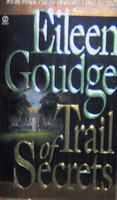 TRAIL OF SECRETS - By Eileen Goudge - PB/1996 - Romance