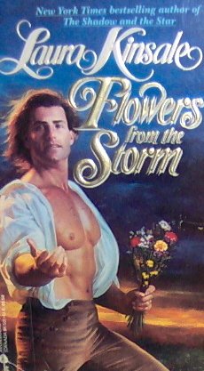 FLOWERS FROM THE STORM - By Laura Kinsale - PB/1992 - Historical Romance