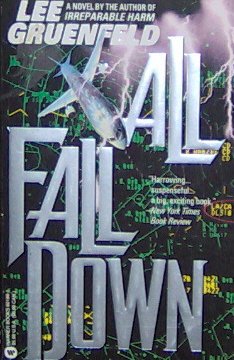 ALL FALL DOWN - By Lee Gruenfeld - PB/1995 - Thriller
