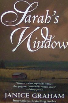 SARAH'S WINDOW - By Janice Graham - PB/2001 - Romance