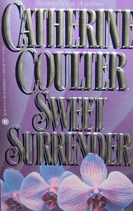 SWEET SURRENDER - Catherine Coulter - PB/1984 - Historical Romance
