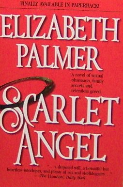 SCARLET ANGEL - Elizabeth Palmer - PB/1993 - Contemporary Romance