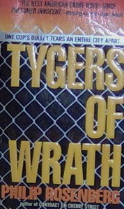 TYGERS OF WRATH - Philip Rosenberg - PB/1992 - Thriller