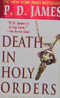 DEATH IN HOLY ORDERS - P. D. James - PB/2002 - Mystery