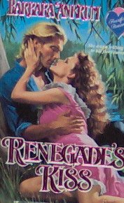 RENEGADE'S KISS - Barbara Ankrum - PB/1993 - Historical Romance