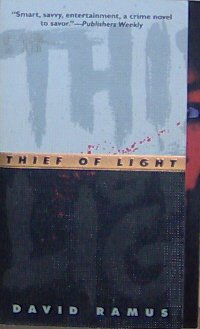 THIEF OF LIGHT - David Ramus - PB/1997 - Crime Suspense