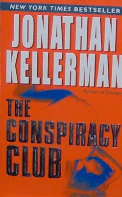 THE CONSPIRACY CLUB - Jonathan Kellerman - PB/2004 - Mystery Thriller