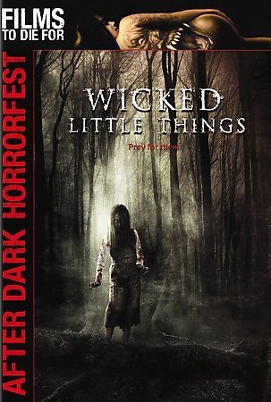 Wicked Little Things (DVD, 2007) LORI HEURING,CHOLE GRACE MORETZ