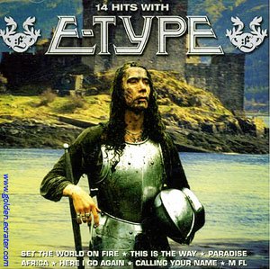 E-TYPE - 14 Hits with E-Type