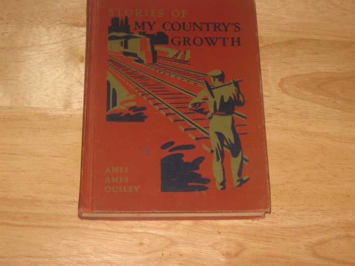 Vint. 1948 School Reader-Stories of My Country's Growth-Odille Ousley