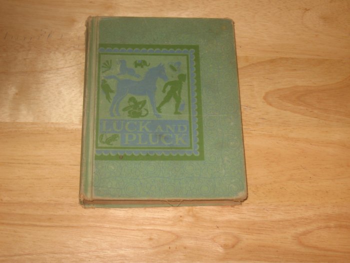 Luck and Pluck-Vintage 1942 School Reader