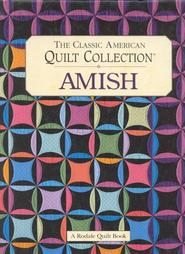 The Classic American Quilt Collection-Amish-Nice Quilt Book