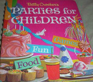 Vintage Betty Crocker's Parties For Children