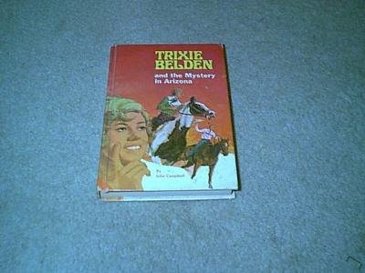 Trixie Belden & the Mystery in Arizona-Hardcover