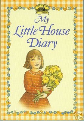 My Little House Diary-Laura Ingalls Wilder