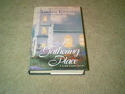 A Gathering Place-By Famous Artist Thomas Kinkade
